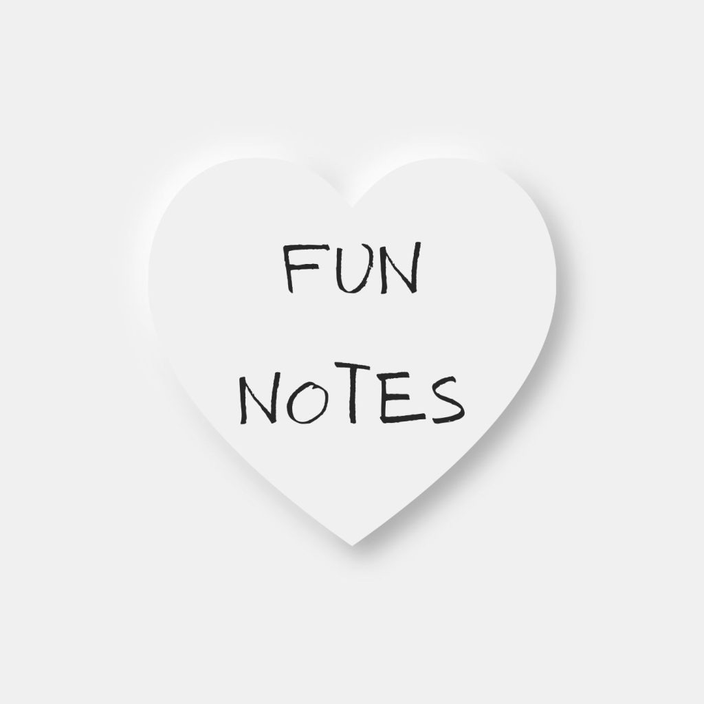 Fun Notes in a heart.